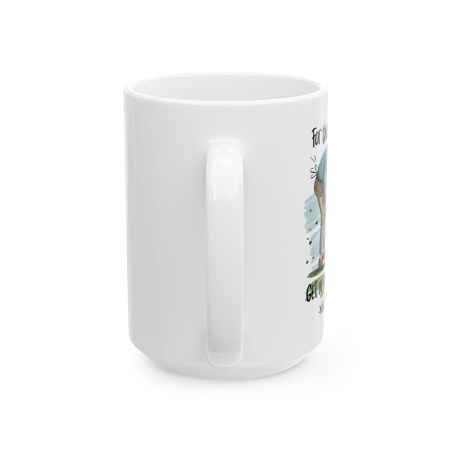 Funny Golf Cartoon Would You Just Get in the Freakin' Hole Mug