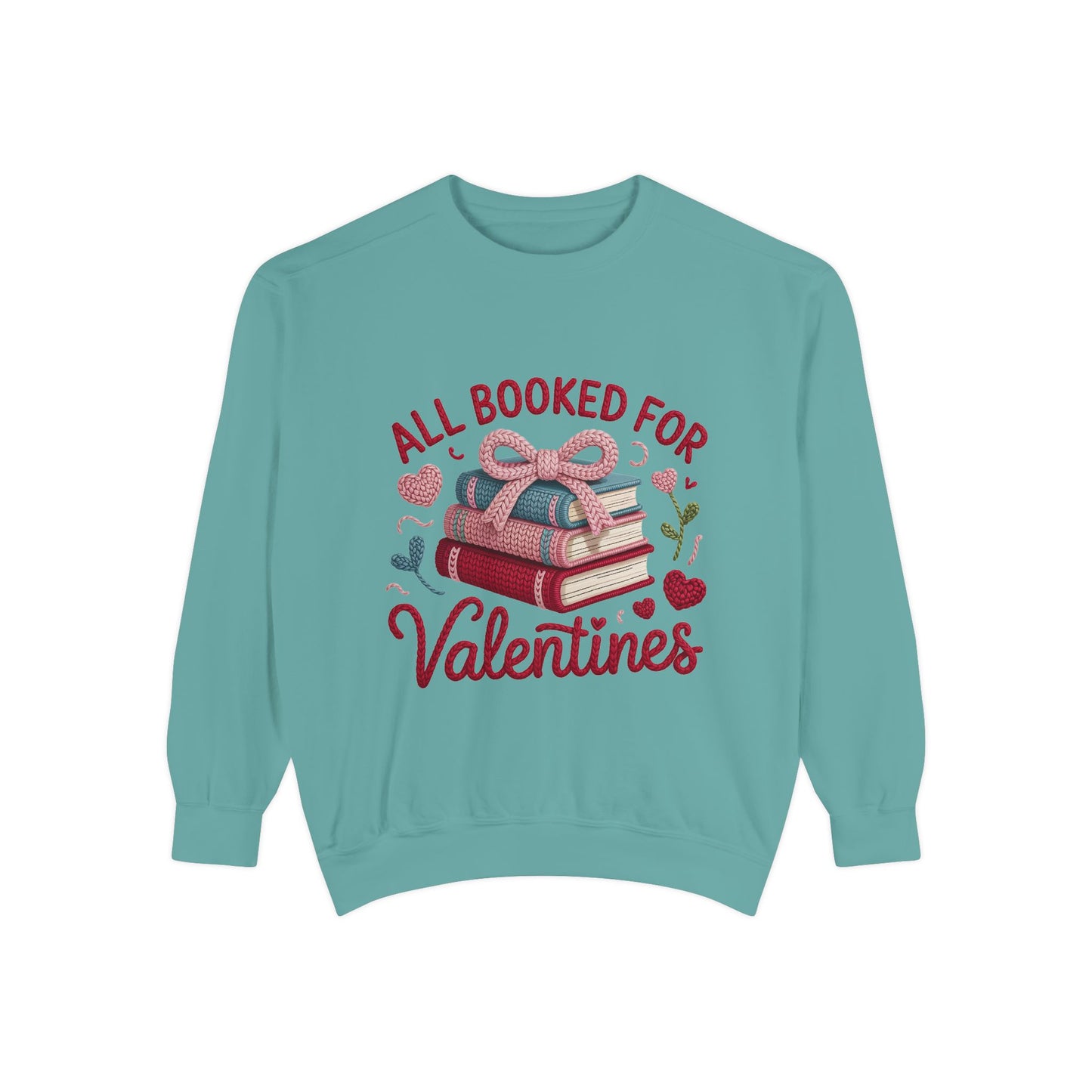 Valentine's 'All Booked for Valentines' Book Lover Sweatshirt